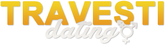 Travesti Dating | Free Travesti Dates and Chat