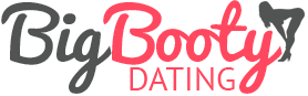 Big Booty Dating | Meet Big Booty Singles and Their Admirers