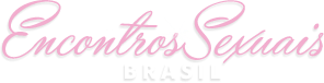 Encontros Sexuais Brasil