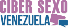 Ciber Sexo Venezuela