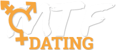 MTF Dating