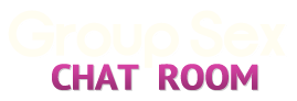 Group Sex Chat Room
