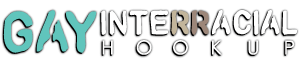 Gay Interracial Hookup | Meet Interracial Gays